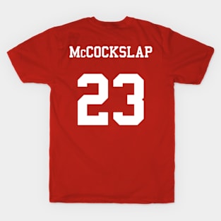 McCockslap T-Shirt